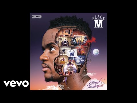 Black M - Refait le monde (audio) - UCW9wAlHYNUyauqIZVE46FmA