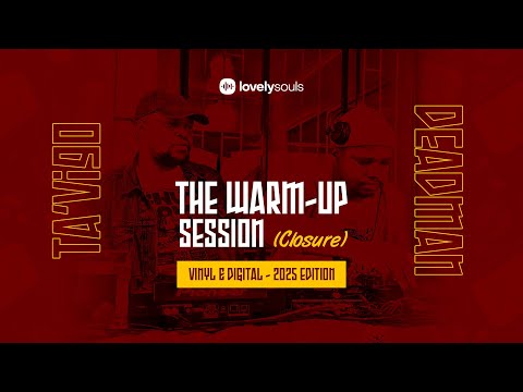 TA'VIGO & DEADMAN | Lovely Souls x The Warm Up Session (Closure) Vinyl