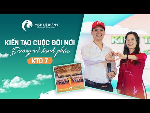 Chương Trình Kiến Tạo Cuộc Đời Mới Offline K7 - Đường Về Hạnh Phúc Tháng 10/2025 | Minh Trí Thành