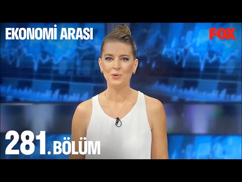 Ekonomi Arası 281. Bölüm