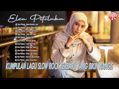 Elsa Pitaloka 2025-Kumpulan Lagu Slow Rock Terbaru Yang Bikin Nangis [Official Compilation Video HD]