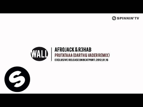 Afrojack & R3hab - Prutataaa (Darth & Vader Remix) - UCpDJl2EmP7Oh90Vylx0dZtA