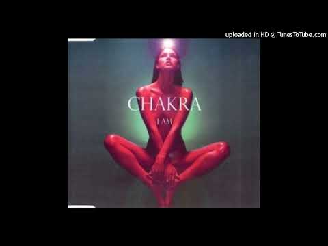 Chakra - I Am (Radio Edit)