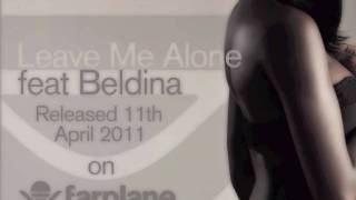 Rasmus Faber & Alf Tumble - Leave Me Alone ft. Beldina