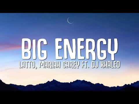 Latto, Mariah Carey - Big Energy (Lyrics) ft. DJ Khaled