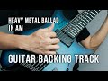 Heavy Metal Ballad in Am - Guitar Backing Track.360p