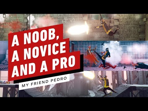 A Noob, Novice and a Pro Take On My Friend Pedro - UCKy1dAqELo0zrOtPkf0eTMw