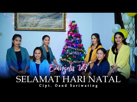 SELAMAT HARI NATAL - EVANGELIS VG || LAGU NATAL TERBARU 2022 || OFFICIAL MUSIK VIDEO