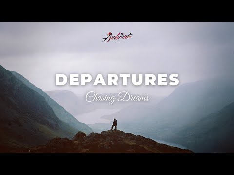 Chasing Dreams - Departures - UCm3-xqAh3Z-CwBniG1u_1vw