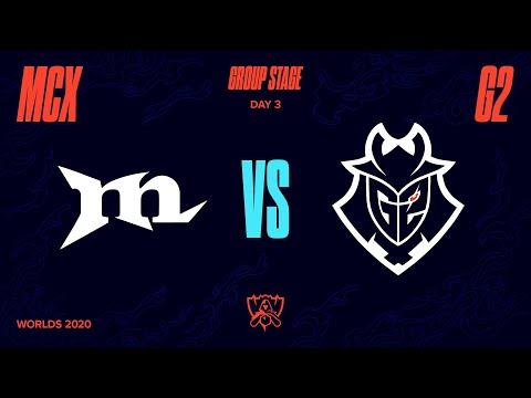 MCX vs G2｜Worlds 2020 Group Stage Day 3 Game 1