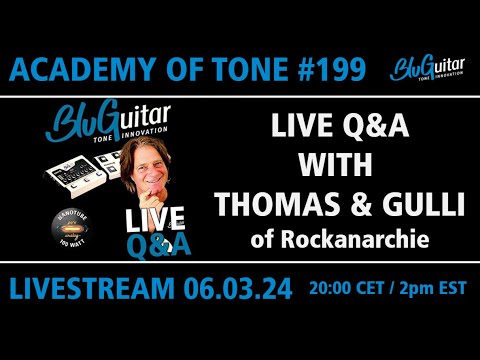 Academy Of Tone #199: LIVE Q&A and NEWS ft. Rockanarchie