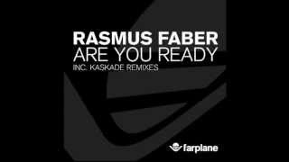 Rasmus Faber feat. Emily McEwan - Are You Ready (Kaskade Remix)