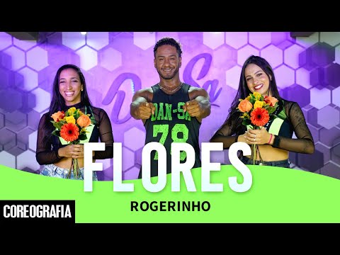 Flores - Rogerinho - Dan-Sa / Daniel Saboya (Coreografia)