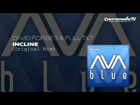 David Forbes & Full Tilt - Incline (Original Mix) - UCGZXYc32ri4D0gSLPf2pZXQ