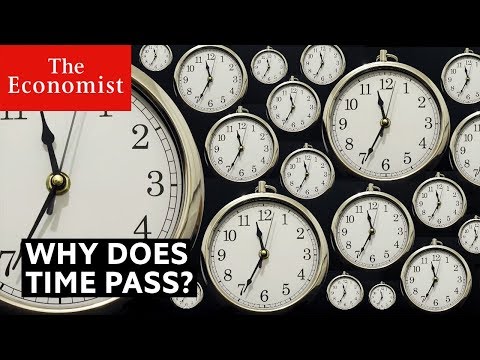 Why does time pass? | The Economist - UC0p5jTq6Xx_DosDFxVXnWaQ