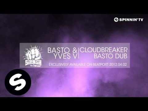 Basto & Yves V - CloudBreaker (Basto Dub) [Teaser] - UCpDJl2EmP7Oh90Vylx0dZtA