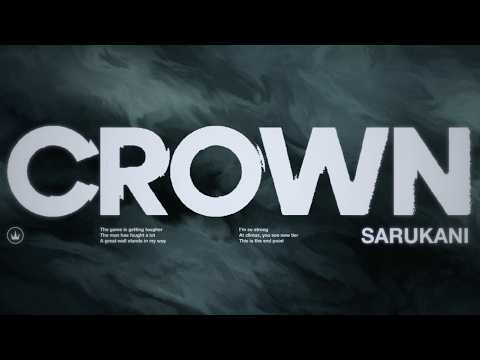 SARUKANI - CROWN(Official Visualizer)