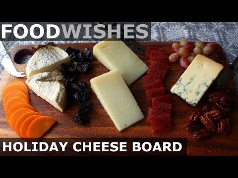 Holiday Cheese Board - Food Wishes
