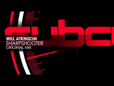 Will Atkinson - Sharpshooter (Original Mix) - UCvYuEpgW5JEUuAy4sNzdDFQ