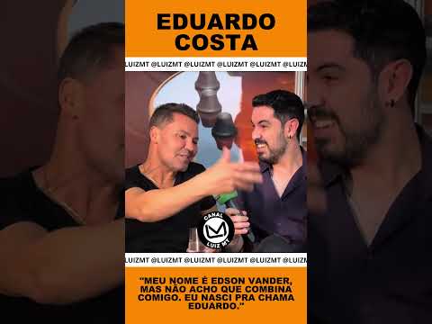 MEU NOME É EDSON VANDER, MAS NÃO ACHO QUE COMBINA. #eduardocosta #sertanejo #2025 #noticias