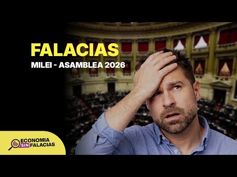 Discurso de Milei (1/3): 6 datos que NO cierran | Chequeo económico