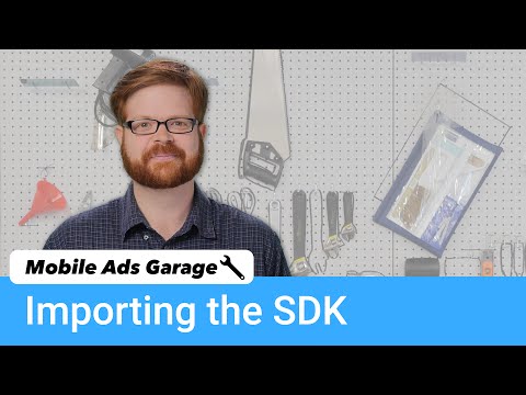 Importing the Mobile Ads SDK - Mobile Ads Garage #1 - UC_x5XG1OV2P6uZZ5FSM9Ttw