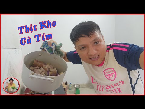 🌄 Cách Làm Thịt Kho Cà Tím Ở Quê - Món Ngon Đơn Giản Của Gia Đình " Bếp Nhà Trâm " Thường Làm