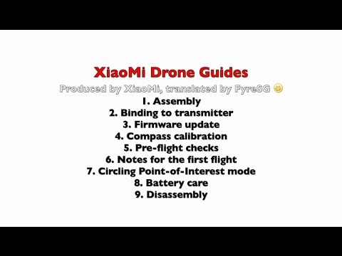 Official XiaoMi Mi Drone Guides (with English Captions) - UCWgbhB7NaamgkTRSqmN3cnw