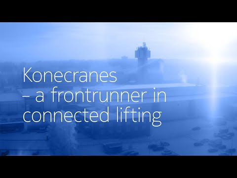 Konecranes - a frontrunner in connected lifting