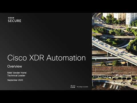 Cisco XDR Automation Overview