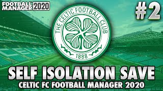 Celtic Football Manager 2020 | #2 | the Season Begins!