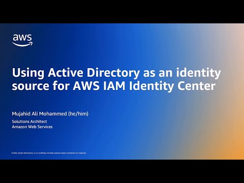 Using Active Directory as an identity source for AWS IAM Identity Center | Amazon Web Services