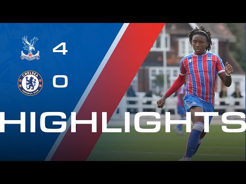 PALACE BEAT CHELSEA BY FOUR 4️⃣🤩  | Crystal Palace 4-0 Chelsea | U18s Premier League Highlights