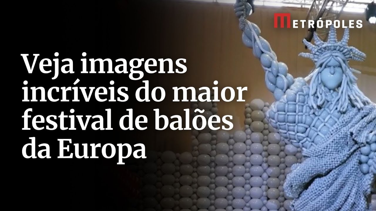 Veja imagens incríveis do maior festival de balões da Europa
