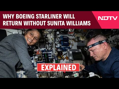 Sunita Williams Return To Earth | Why Boeing Starliner Will Return Without Sunita Williams