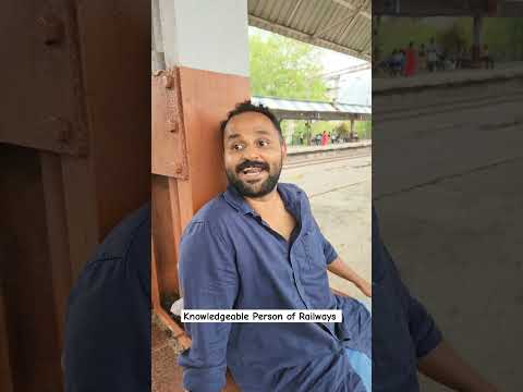 knowledgeable Person of Railways #comedyvideos #comedyshorts #funnyshorts