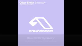 Oliver Smith - Symmetry (Original Mix)