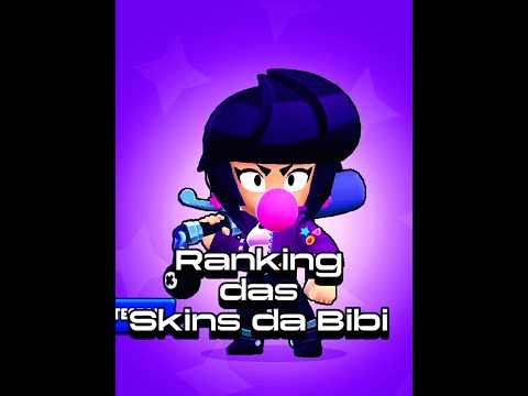 Rankeando Skins da Bibi-da pior até a melhor 🔥 #brawlstars