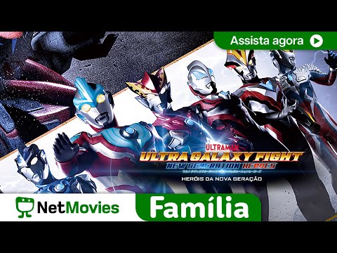 Ultra Galaxy Fight - Heróis da Nova Geração - FILME COMPLETO DUBLADO E GRÁTIS | NetMovies Família