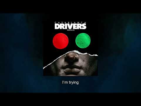 Casablanca Drivers - Feeling Good (lyrics)