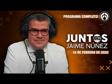 EN VIVO | JAIME NÚÑEZ | 16/02/26