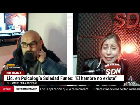 “EL HAMBRE NO EXISTE, SE SIENTE” Soledad Funes, licenciada en psicología