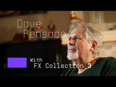 Dave Pensado | Meeting FX Collection 3