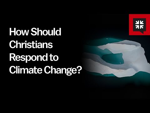 How Should Christians Respond to Climate Change? // Ask Pastor John