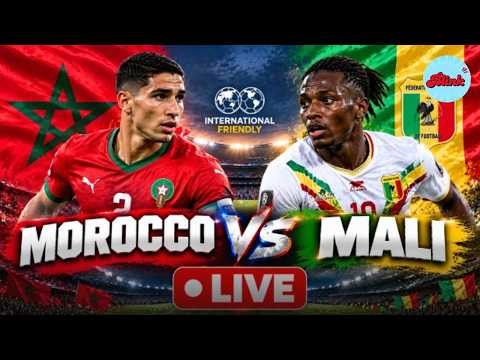 WATCH LIVE: Morocco vs Mali LIVE | International Friendly 2026 | Morocco vs Mali Live Score
