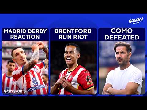 Madrid Derby RECAP | Brentford, Brighton, &amp; Bournemouth keep shining | Golazo Matchday Full Show