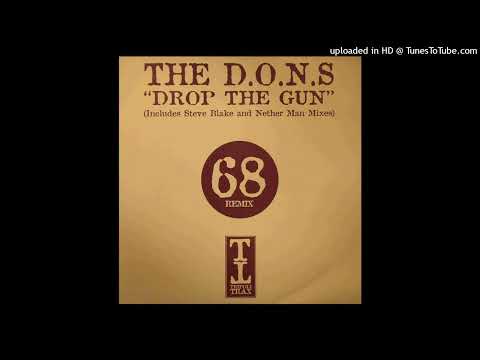D.O.N.S. - Drop The Gun (Nether Man Remix)