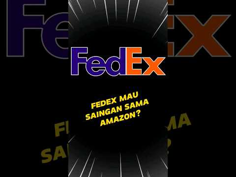 FedEx bikin E-commerce sendiri, ingin saingi Amazon