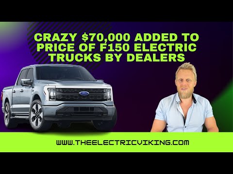 Crazy ,000 added to price of F150 electric trucks by dealers