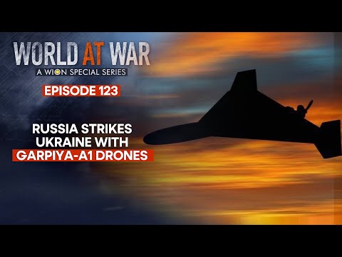 World at War | Russia unleashes Chinese engine powered Garpiya-A1 drones on Ukraine